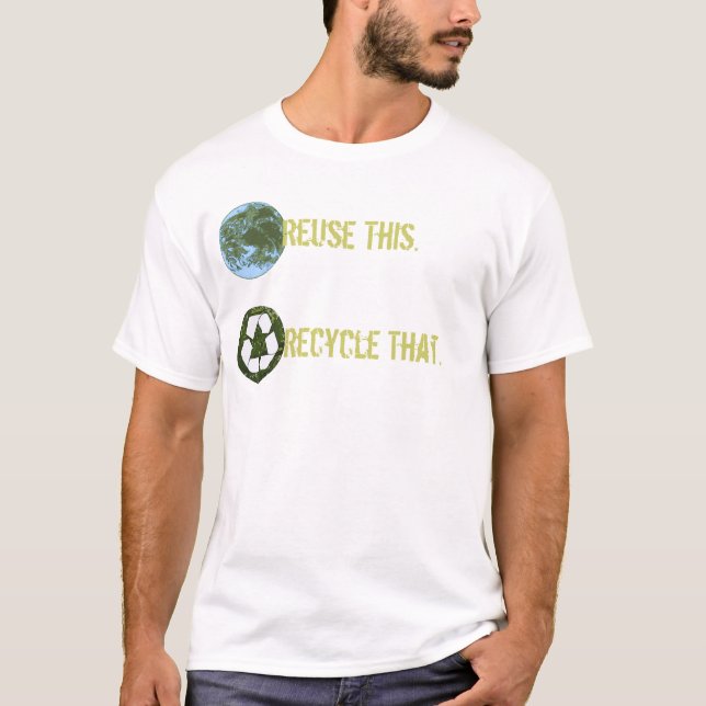 Camiseta Reúso isto., reciclar isso. T-shirt (Frente)