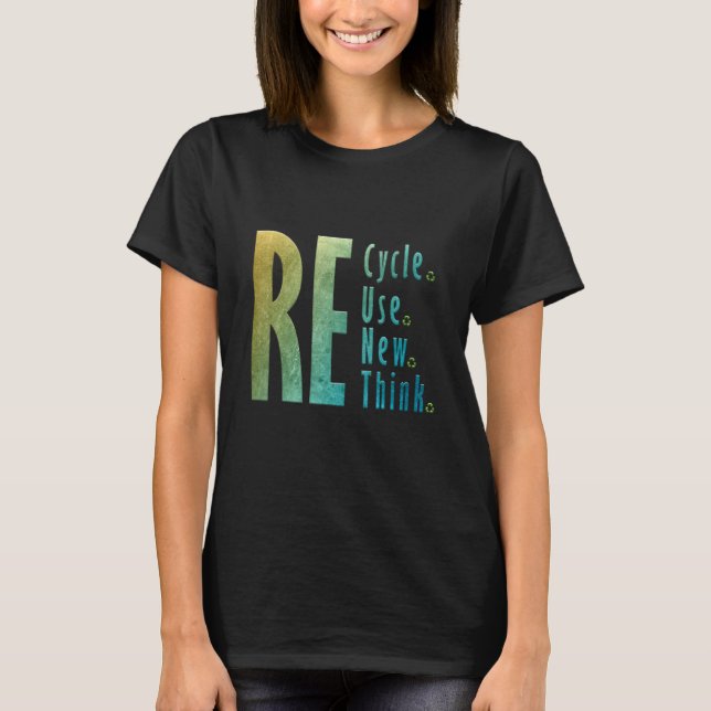 Camiseta Reutilizar Renovar Repensar reciclar (Frente)