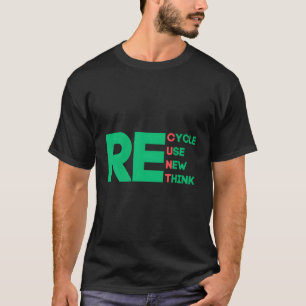 Camiseta Reutilizar Renovar Repensar reciclar