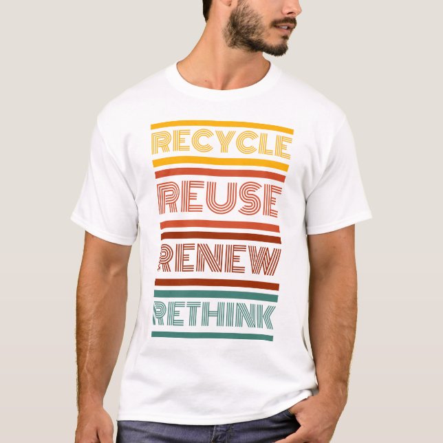 Camiseta Reutilizar Renovar Repensar reciclar (Frente)