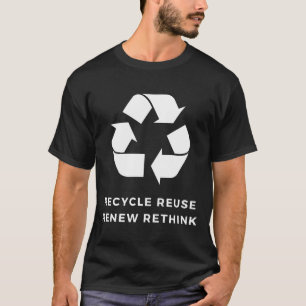 Camiseta Reutilizar Renovar Repensar reciclar