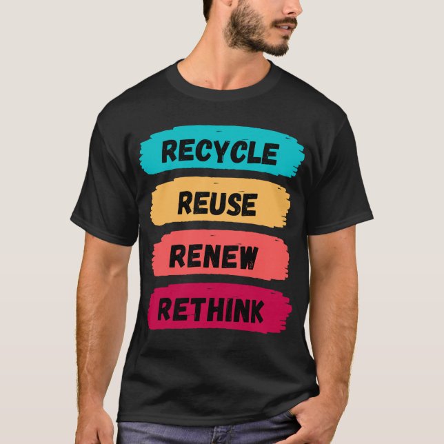 Camiseta Reutilizar Renovar Repensar reciclar (Frente)