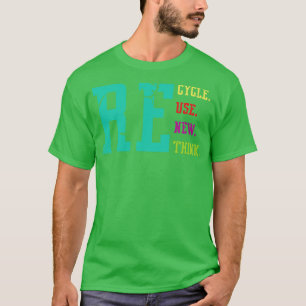 Camiseta Reutilizar Renovar Repensar Texto Retroativo do re