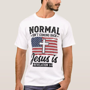 Camiseta Revelação de Jesus Não Vai Voltar ao Norm