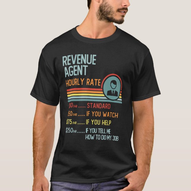 Camiseta Revenue Agent Hourly Rate T-Shirt Retro Job Title (Frente)