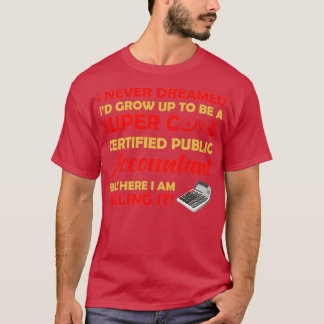Camiseta Revisor de Contabilidade Público Certificado Super
