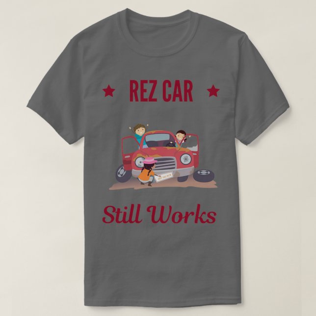 Camiseta REZ CAR ainda funciona (Frente do Design)