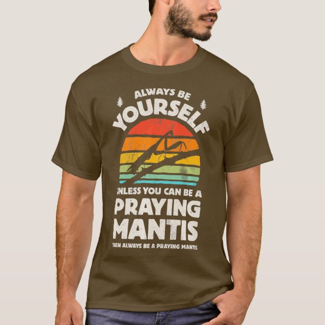 Camiseta Rezando Mantis Sempre Seja Seu Inseto Inseto (Frente)