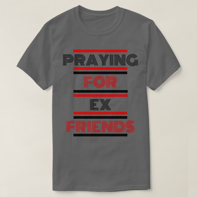 Camiseta Rezando Por Ex-Amigos (Frente do Design)