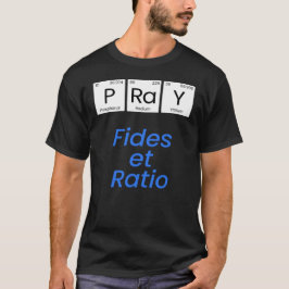 Camiseta Rezar—Fides et Ratio