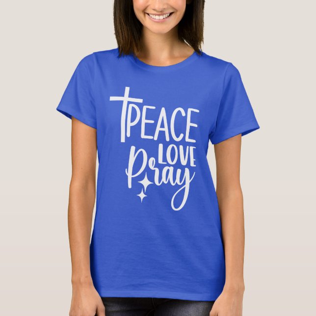 Camiseta Rezar pelo Amor pela Paz (Frente)