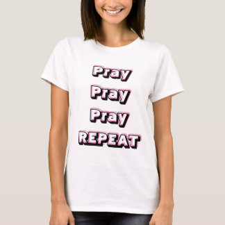 Camiseta REZAR REZAR REPETIR T-Shirt