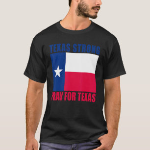 Camiseta Reze Fortes Do Texas Para Bandeira Do Texas