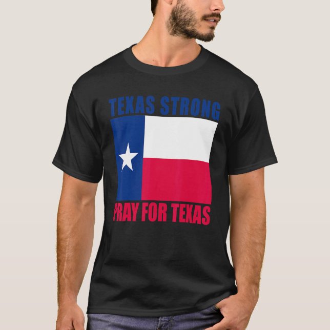 Camiseta Reze Fortes Do Texas Para Bandeira Do Texas (Frente)