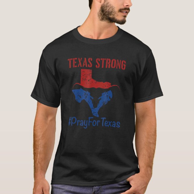 Camiseta Reze Fortes Do Texas Para Bandeira Do Texas Usa (Frente)