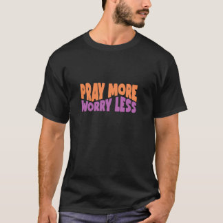 Camiseta Reze Mais Preocupada Menos Deus Fé Jesus