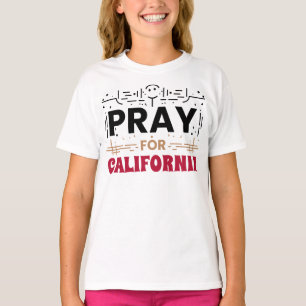 Camiseta Reze pela Califórnia • Apoie a CA
