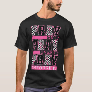 Camiseta Reze por isso Reze sobre isso Reze através disso R