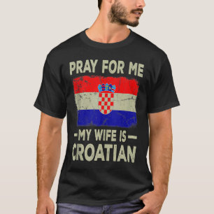 Camiseta Reze Por Mim A Minha Esposa Está No Topo Do Marido