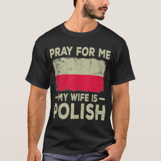 Camiseta Reze Por Mim Minha Esposa é Polonesa Marido Tanque