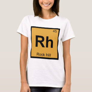 Camiseta Rh - Rock Hill Carolina do Sul Símbolo Químico