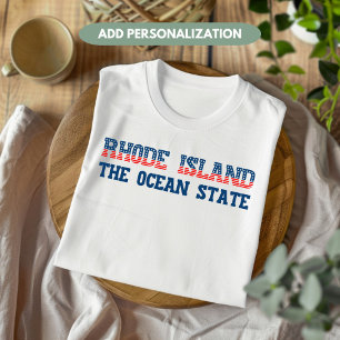 Camiseta Rhode Island Patriótico O Estado do Oceano Persona