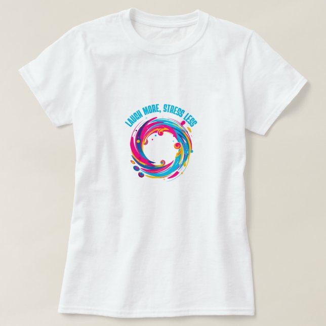 Camiseta Ri Mais, Estressa Menos (Frente do Design)