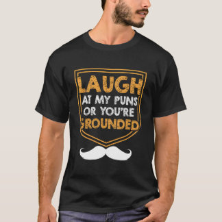 Camiseta Ria Das Minhas Piadas Ou Você Está De Castigo Piad