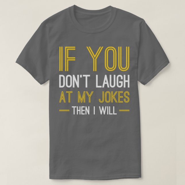 Camiseta Ria Nas Minhas Piadas (Frente do Design)
