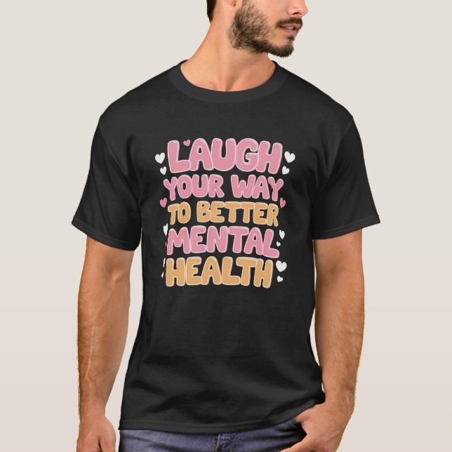 Camiseta Ria seu caminho para uma melhor saúde mental (Frente)