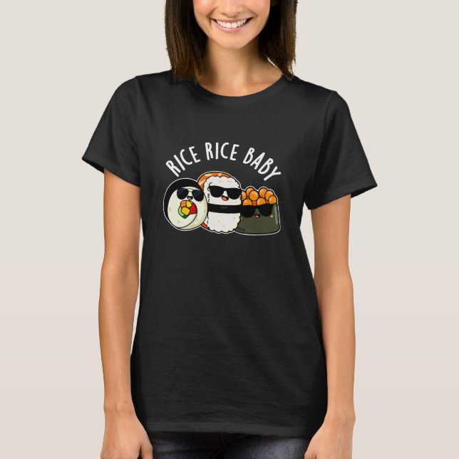 Camiseta Rice Bebê Engraçado Sushi Roll Pun Dark BG (Frente)
