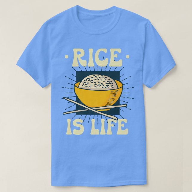 Camiseta Rice Is Life For Me Food Cooking Fried Rice (Frente do Design)