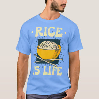 Camiseta Rice Is Life For Me Food Cooking Fried Rice