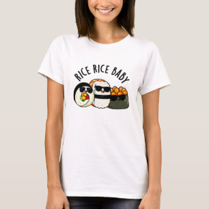 Camiseta Rice Rice Baby Cute Sushi Roll Pun