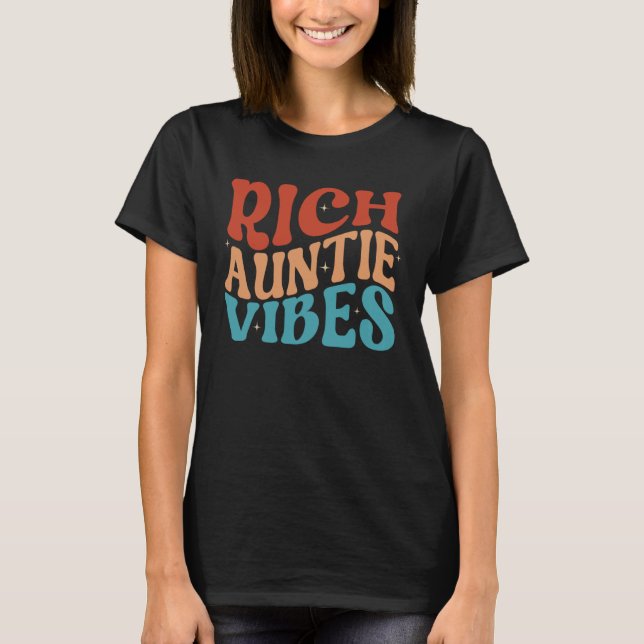 Camiseta Rich Auntie Vibes  Aunt Best Aunty Cute Mother s D (Frente)