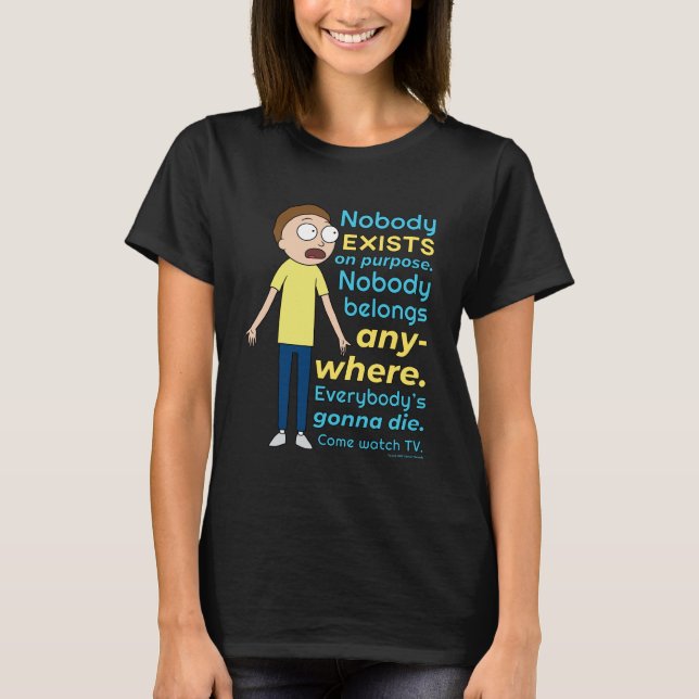 Camiseta RICK E MORTY™ | Não Existe Ninguém Para Fins (Frente)