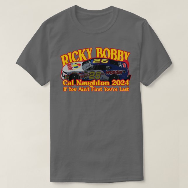 Camiseta Ricky Bobby Cal Naughton 2024 (Frente do Design)