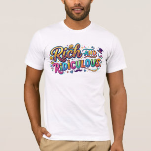 Camiseta Rico e Ridículo
