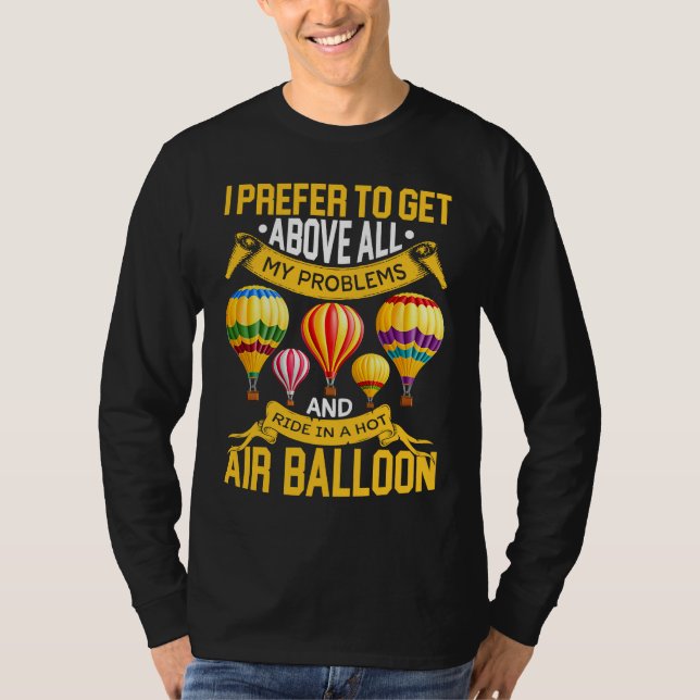 Camiseta Ride In Hot Air Balloon Riding Balloons Expert Rid (Frente)