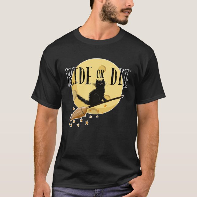 Camiseta Ride Or Die Black Cat Witch Broom Full Moon Hallow (Frente)