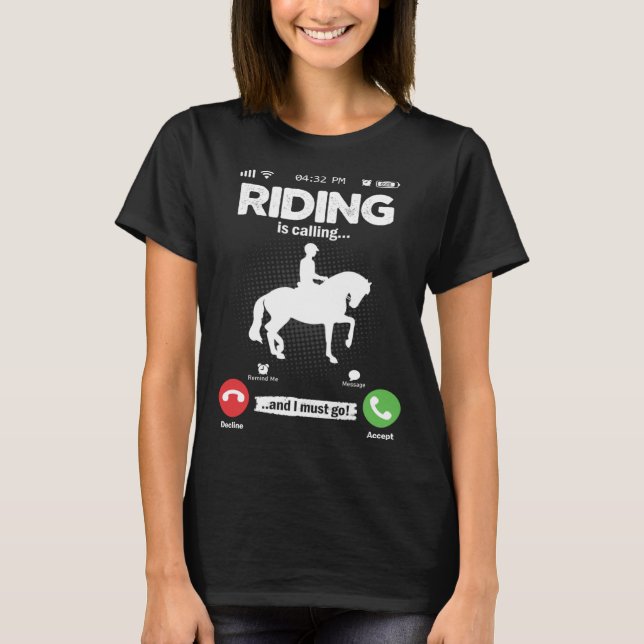 Camiseta Riding Is Calling I Must Go Horses Girls Hobby Rid (Frente)