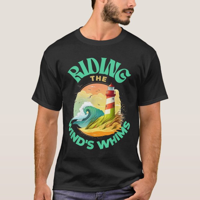 Camiseta Riding The Wind's Whims Ocean Humor Lighthouse Sce (Frente)