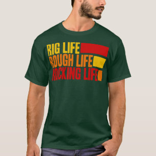 Camiseta Rig Life Rough Rocking Life