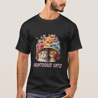 Camiseta Righteous Cats Cat Humor Kitten Cat Mom