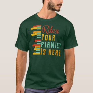 Camiseta Rilex, seu pianista está aqui