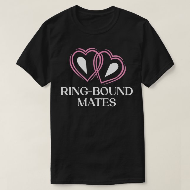 Camiseta Ring Bound Mates Wedding Sayings Bride and Groom Q (Frente do Design)