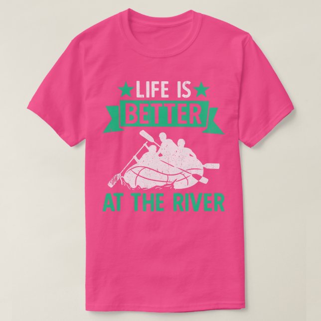 Camiseta Rio Rafting Life É Melhor No Rivier (Frente do Design)