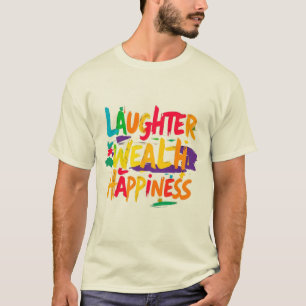Camiseta Riqueza do riso Felicidade - Design Inspirador