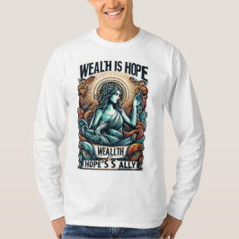 Camiseta Riqueza é Ally da Esperança