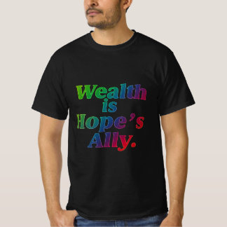 Camiseta Riqueza é Ally da Esperança - Camisa-T Inspiradora